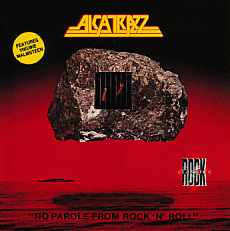 Alcatrazz : No Parole from Rock'n'Roll